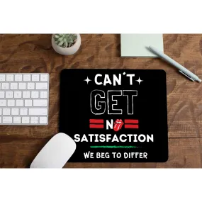 Mousepad - Can't Get No Satisfaction